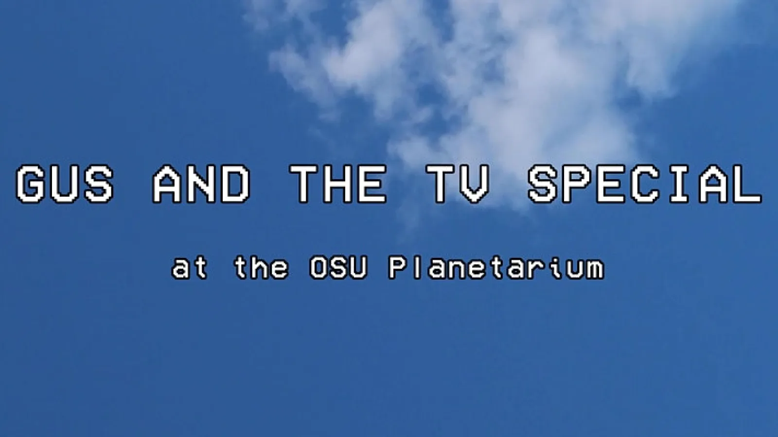 Graphic for Gus and the TV special